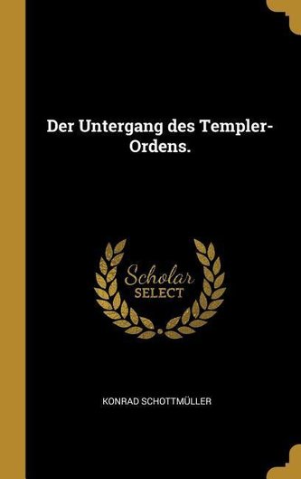 Der Untergang Des Templer-Ordens.