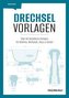 Drechsel-Vorlagen