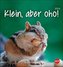 Klein, aber oho! Postkartenkalender 2024