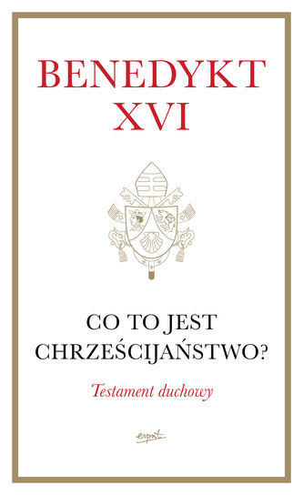 Co to jest chrześcijaństwo? Co to jest chrześcijaństwo?