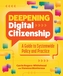 Deepening Digital Citizenship