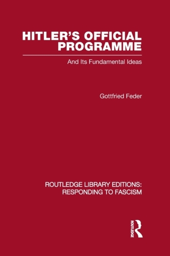 Hitler's Official Programme  RLE Responding to Fascism