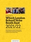 Which London School & the South-East 2021/22: Everything you need to know about independent schools and colleges in the