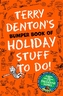 Terry Denton's Bumper Book of Holiday Stuff to Do!