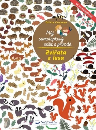 Můj samolepkový sešit o přírodě Zvířata z lesa