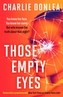 Those Empty Eyes