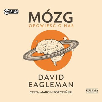 Mózg Opowieść o nas Mózg Opowieść o nas