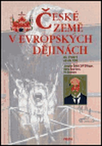 České země v evropských dějinách - 4 České země v evropských dějinách - 4