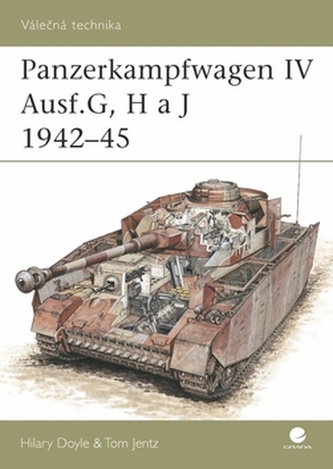 Panzerkampfwagen IV Ausf.G,H a J Panzerkampfwagen IV Ausf.G,H a J