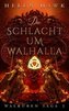 Die Schlacht um Walhalla