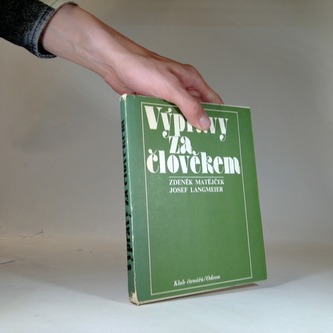 Výpravy za člověkem