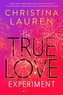 The True Love Experiment