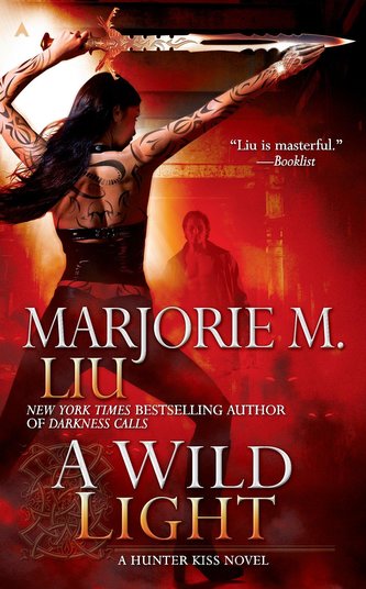A Wild Light: A Hunter Kiss Novel