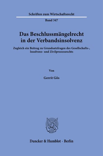 Das Beschlussmängelrecht in der Verbandsinsolvenz