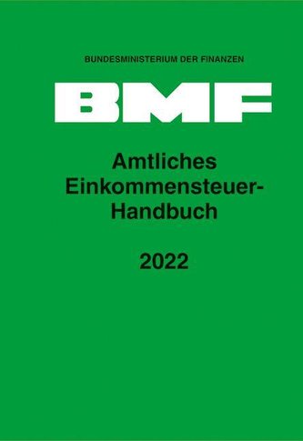 Amtliches Einkommensteuer-Handbuch 2022