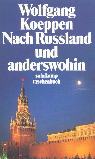 Nach Russland und anderswohin
