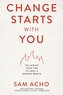Change Starts with You