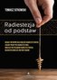 Radiestezja od podstaw. Reguły interpretacji odczuć radiestezyjnych, zasady praktyki radiestezyjnej, rodzaje przyrządów radi