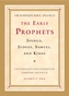 The Early Prophets: Joshua, Judges, Samuel, and Kings