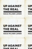 Up Against the Real