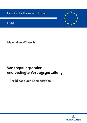 Verlängerungsoption und bedingte Vertragsgestaltung