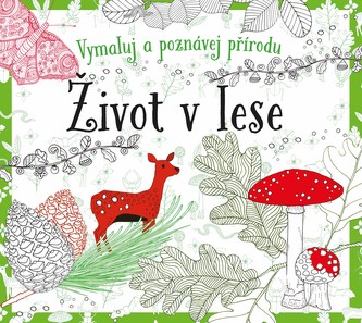 Život v lese - omaľovánky