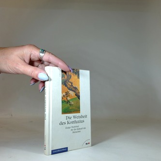 Die Weisheit des Konfuzius