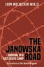 The Janowska Road: Survival in a Nazi Death Camp