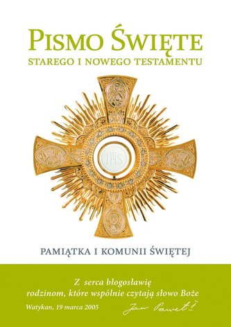Pismo Święte starego i nowego testamentu pamiątka pierwszej komuniii świętej Pismo Święte starego i nowego testamentu pamiątka pierwszej komuniii świętej