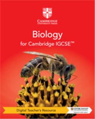 Cambridge IGCSE Biology Fourth edition Digital Teacher's Resourc