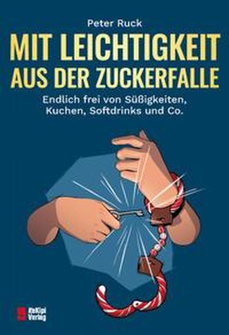 Mit Leichtigkeit aus der Zuckerfalle