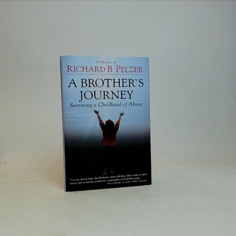 A brother's Journey: Surviving a Chilhood of Abuse