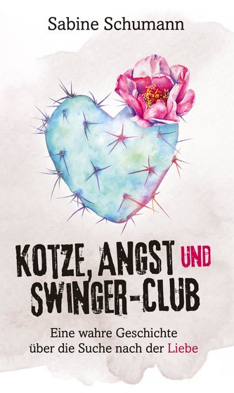Kotze, Angst und Swinger-Club