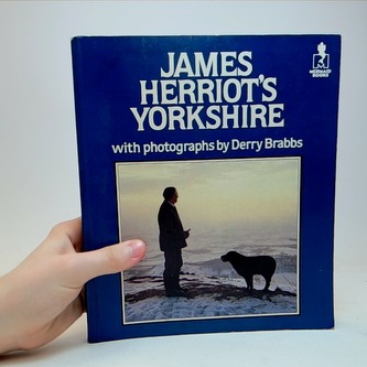 James Herriot's Yorkshire with photographs by Derry Brabbs