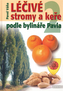 Léčivé stromy a keře 2