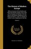 The History of Modern Europe: With an Account of the Decline and Fall of the Roman Empire; and a View of the Progress of Society
