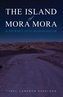 The Island of Mora Mora: A Journey into Madagascar