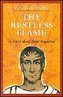 The Restless Flame: A Novel about St. Augustine