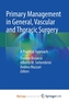 Primary Management in General, Vascular and Thoracic Surgery