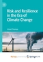 Risk and Resilience in the Era of Climate Change