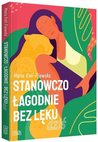 Stanowczo, łagodnie, bez lęku Stanowczo, łagodnie, bez lęku