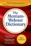 The Merriam-Webster Dictionary