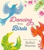 Dancing with Birds