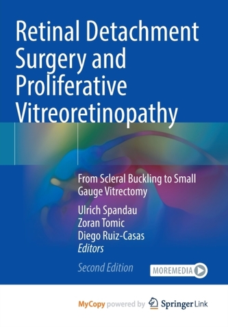 Retinal Detachment Surgery and Proliferative Vitreoretinopathy