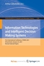 Information Technologies and Intelligent Decision Making Systems