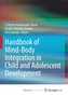 Handbook of Mind/Body Integration in Child and Adolescent Development
