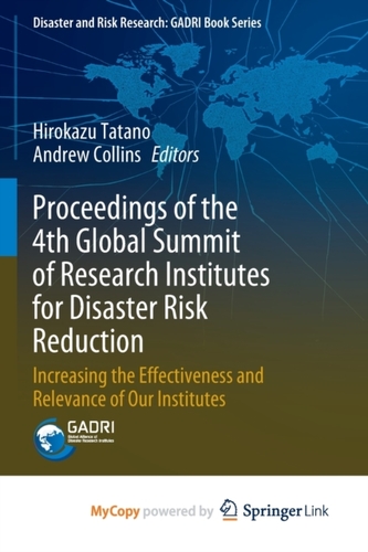 Proceedings of the 4th Global Summit of Research Institutes for Disaster Risk Reduction