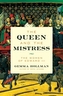 The Queen and the Mistress