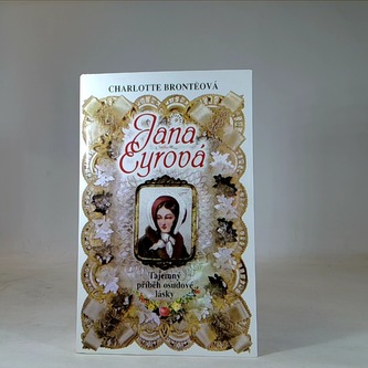Jana Eyrová Tajemný příběh osudové lásky