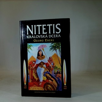 Nitetis, královská dcera (romány egyptských dějin)